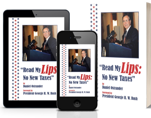 A Promise, A Presidency, and a Test of Leadership: “Read My Lips: No New Taxes” Unpacks One of America’s Defining Political Moments